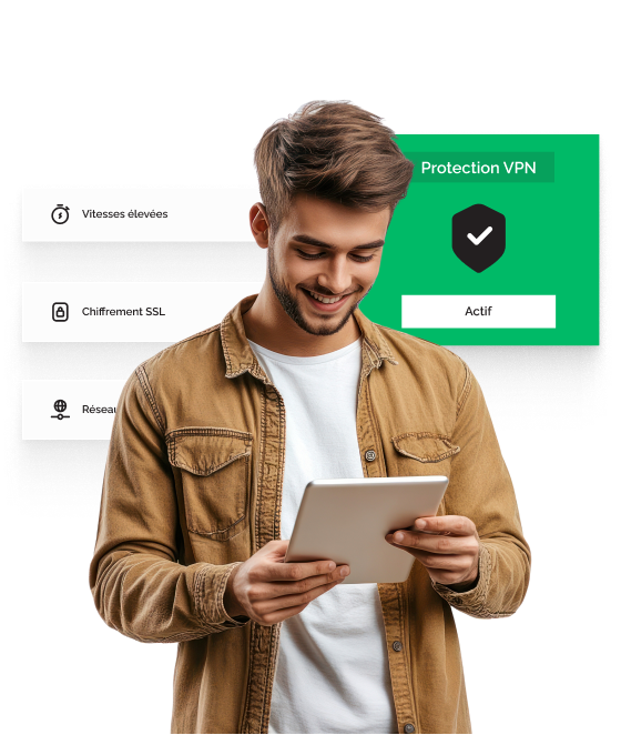 Un homme portant un t-shirt blanc et une chemise marron regarde une tablette. Derrière lui flottent des encadrés mettant en avant les hautes vitesses, le chiffrement SSL, l’infrastructure Tier-1 et la protection VPN active.