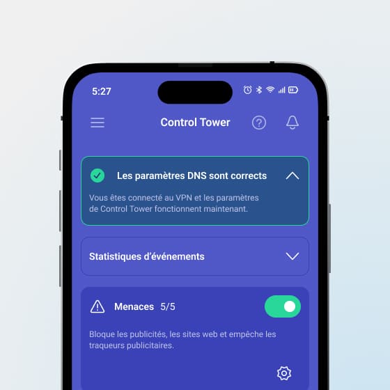 Écran principal de Control Tower indiquant que les paramètres DNS sont corrects et que la protection contre les menaces est activée.
